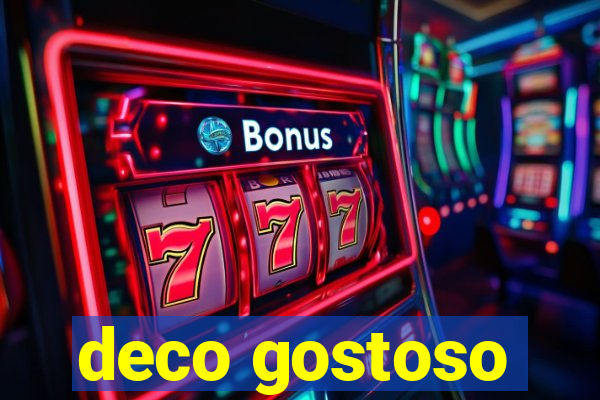 deco gostoso